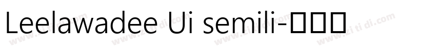 Leelawadee Ui semili字体转换